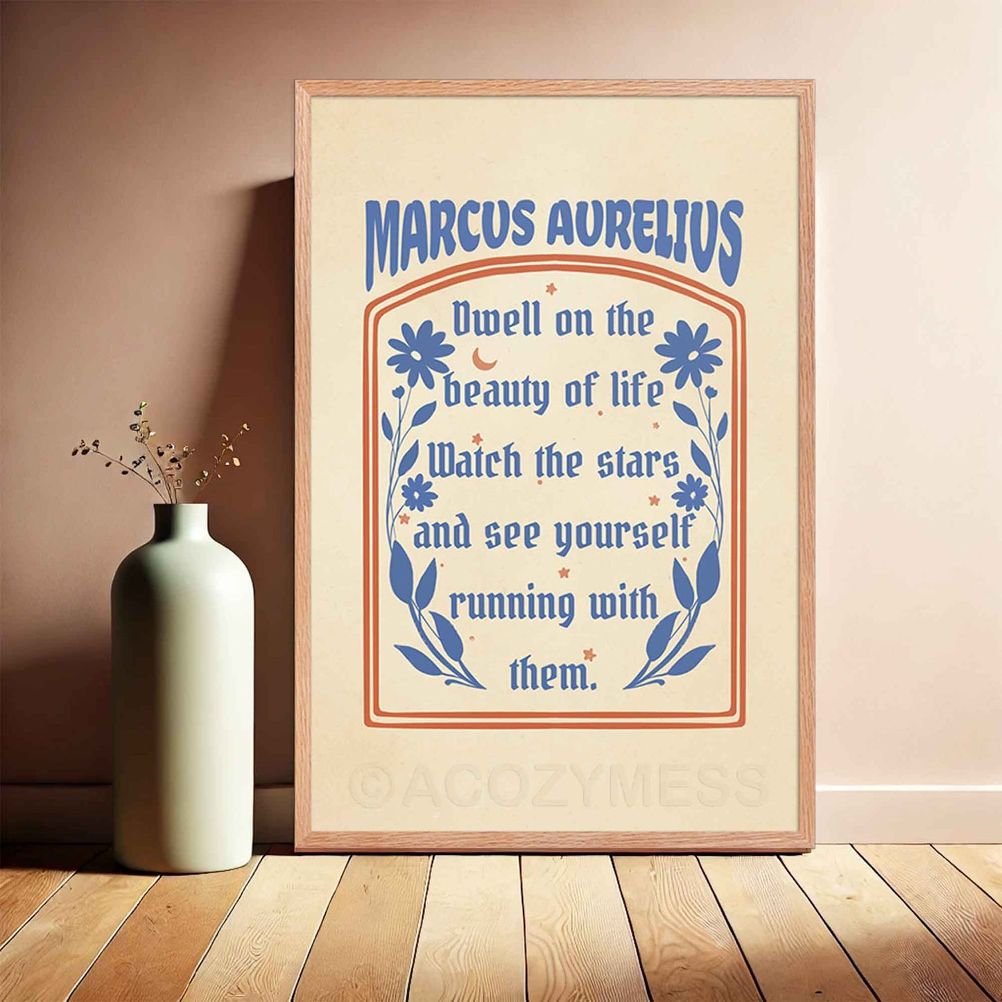An Oakwood-framed poster featuring the Marcus Aurelius quote, "Dwell on the beauty of life," in elegant typography.