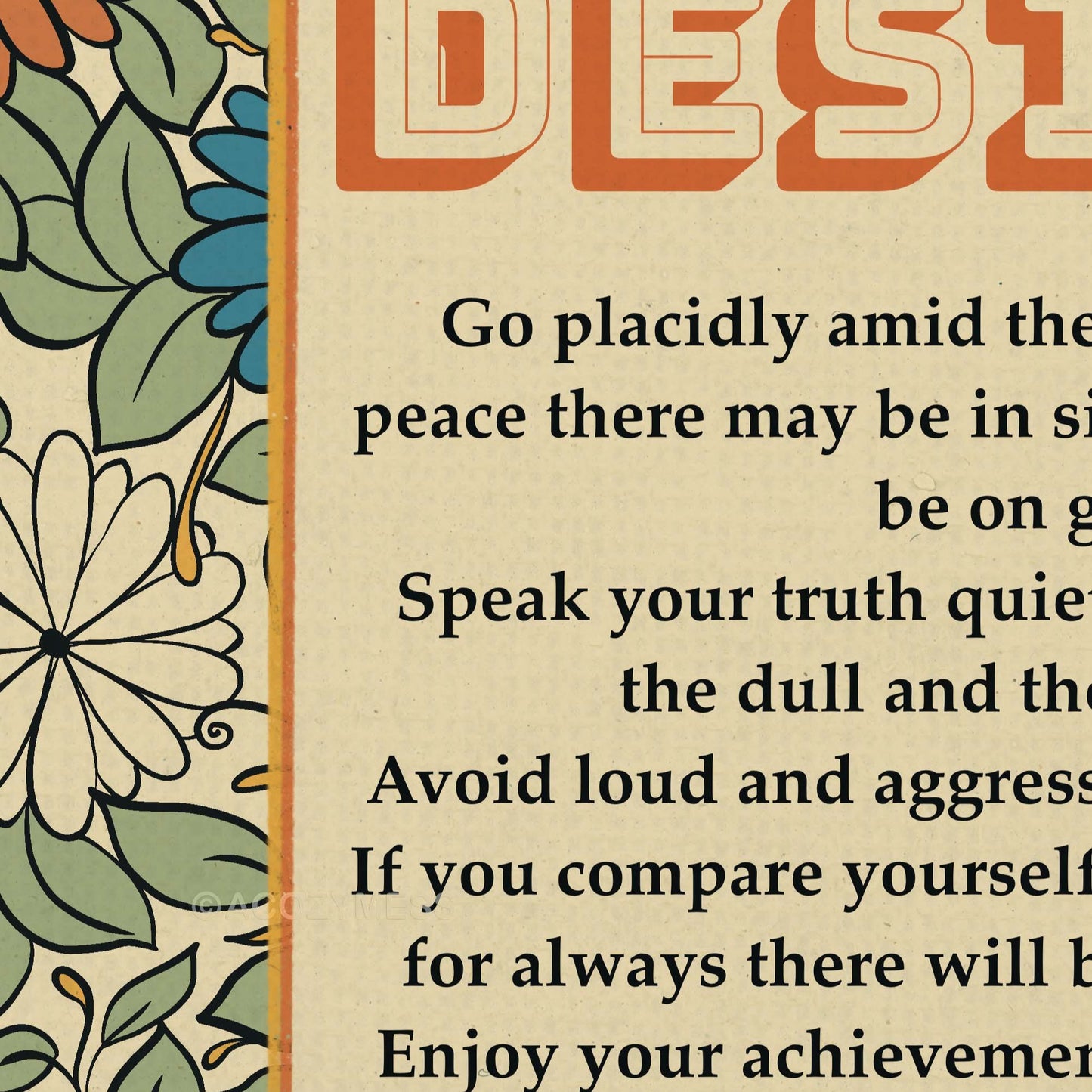 Cloe up of Desiderata Poem Poster