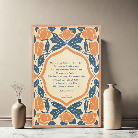 A vintage-style reading poster featuring the Emily Dickinson poem “There is no Frigate like a Book” with elegant abstract floral illustrations on a textured background, in oakwood frame.