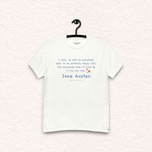 Jane Austen Tshirt with quote on happy in my own way, minimalist style white Tshirt