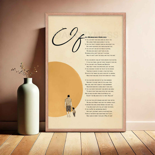 Poster featuring Rudyard Kipling's poem If with an illustration of a father and his little boy walking together under a radiant sun, symbolizing guidance and resilience, oakwood frame