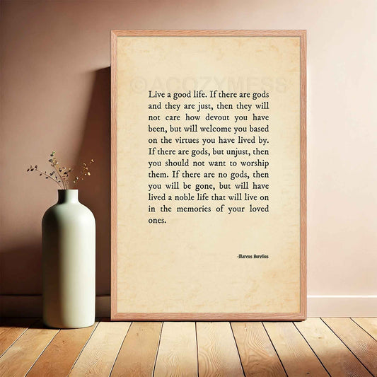 Marcus Aurelius Quote on god and good life, black on old style paper texture, displayed in oakwood frame.