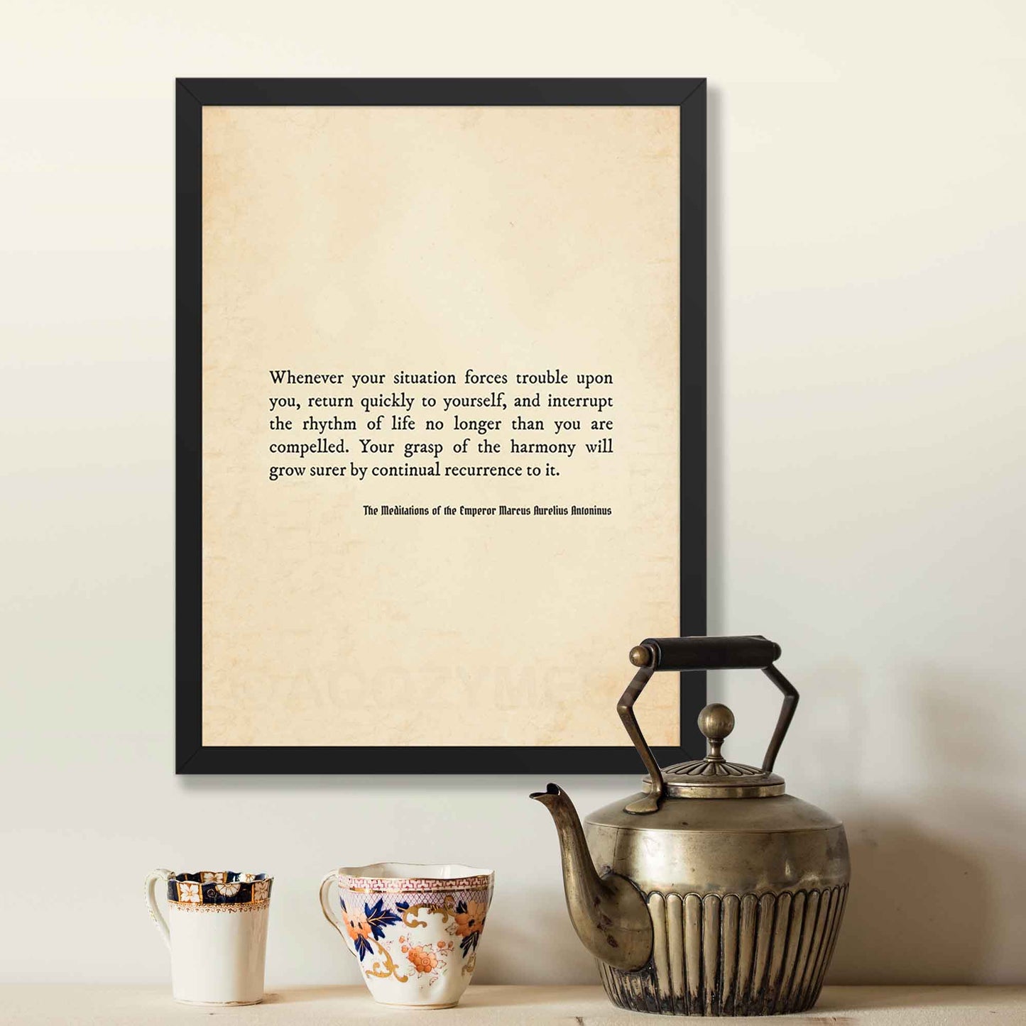 A stoic poster featuring a Marcus Aurelius quote, Whenever your situation forces trouble upon you, return quickly to yourself... displayed on an aged, bookish paper background in a black frame.