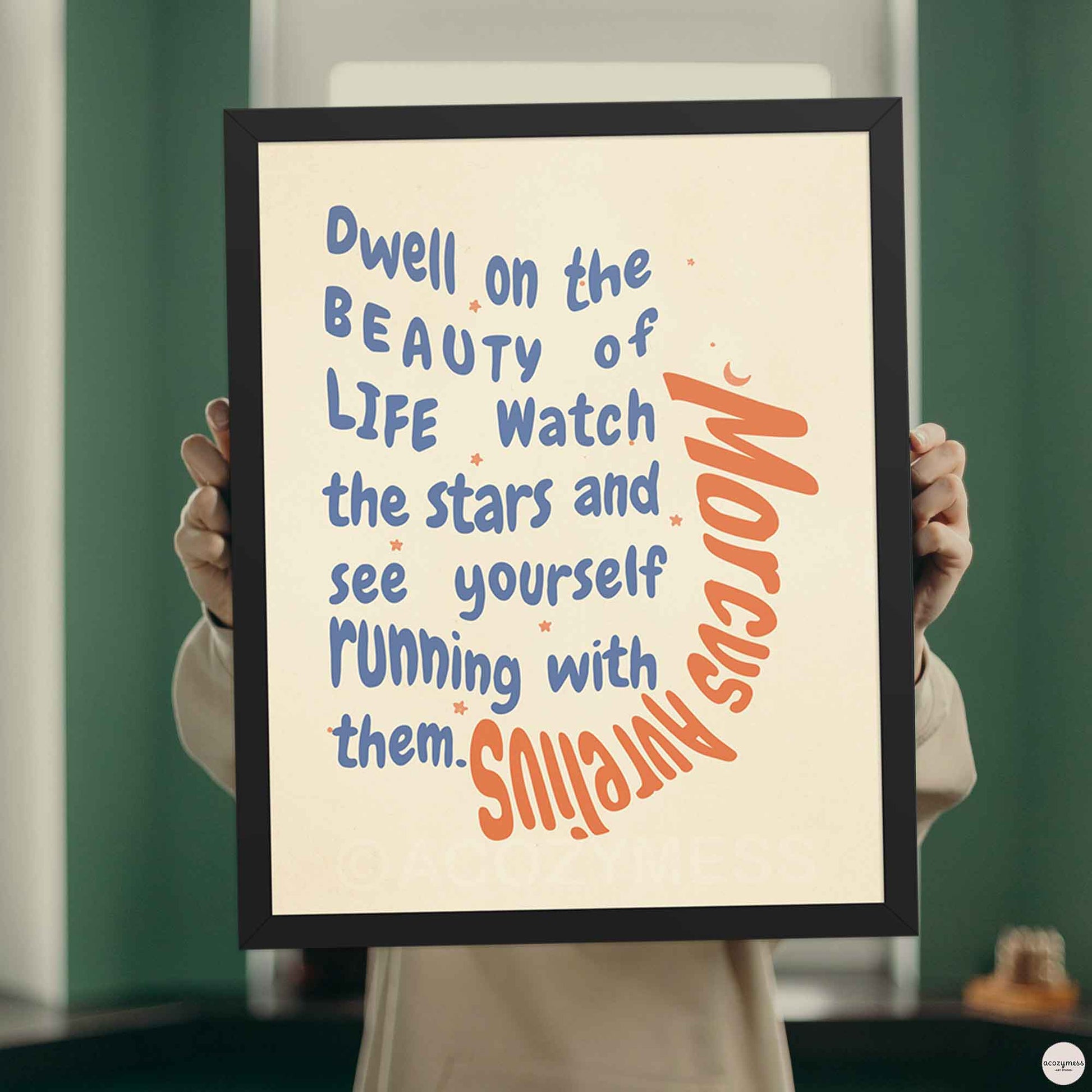 Beauty of life stoic quote By Marcus Aurelius print in black frame