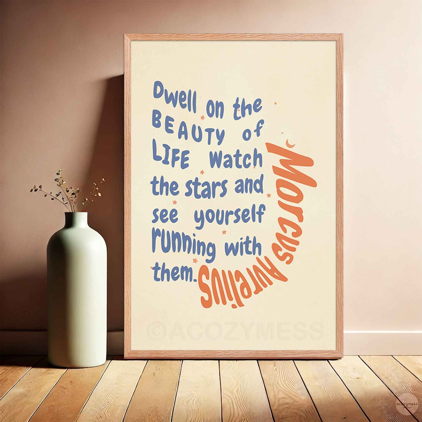 Beauty of life stoic quote By Marcus Aurelius Poster in oakwood frame