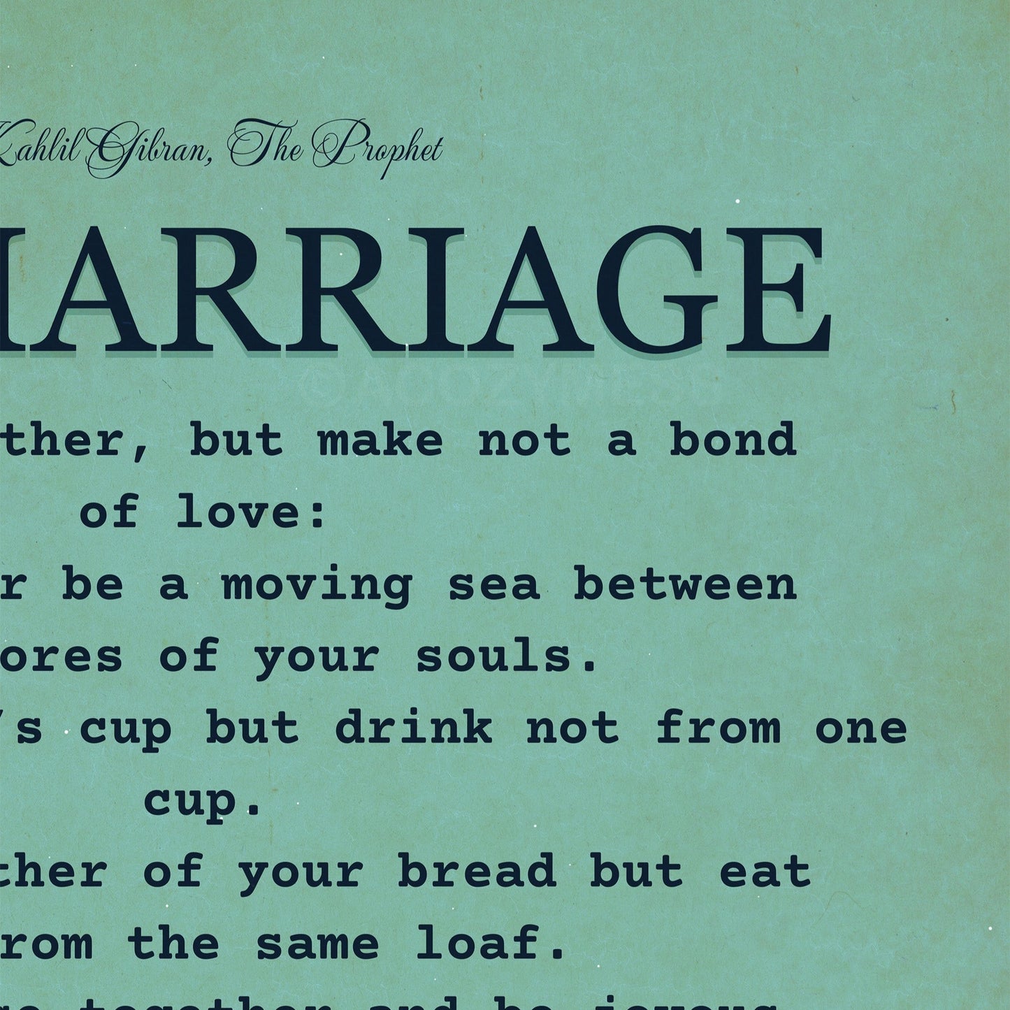 Close Image of kahlil gibran poster quote on marriage