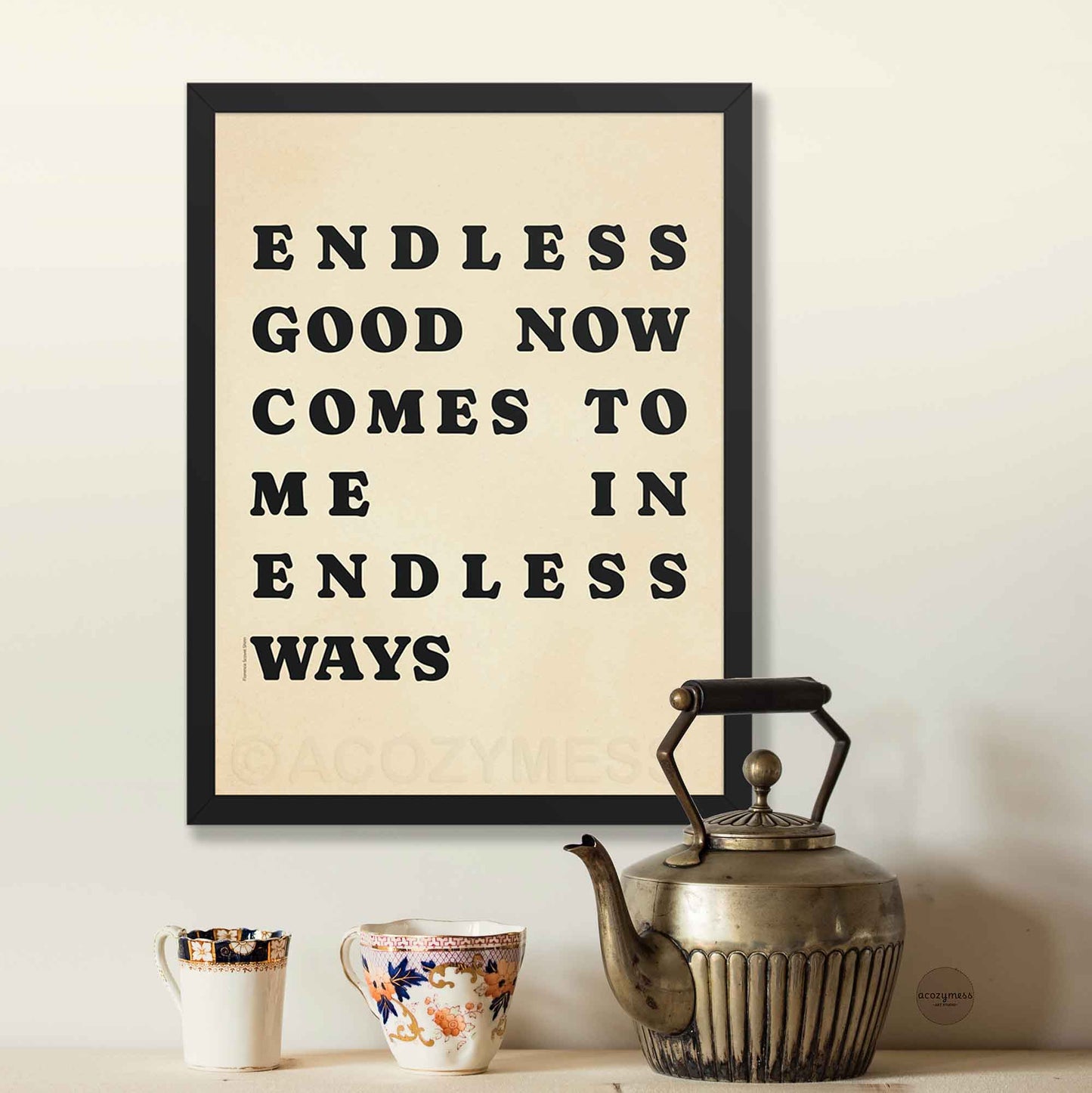 Endless Good Quote Poster | Affirmation Poster | Affirmation Wall Art