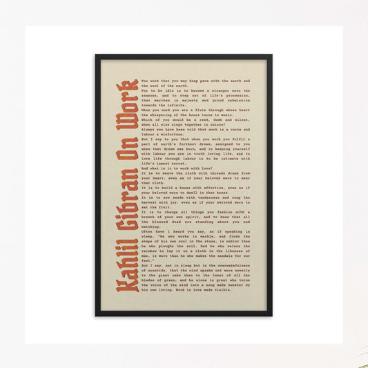 Kahlil Gibran on work poster in red, beige & brown framed in black