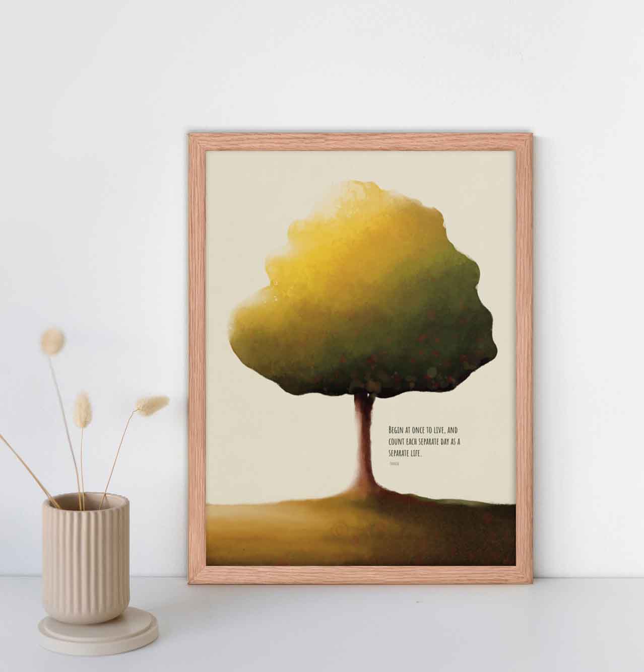 Art print featuring the quote 'Begin at once to live, and count each separate day as a separate life' by Seneca, with a detailed illustration of a tree symbolizing growth and renewal in oak frame