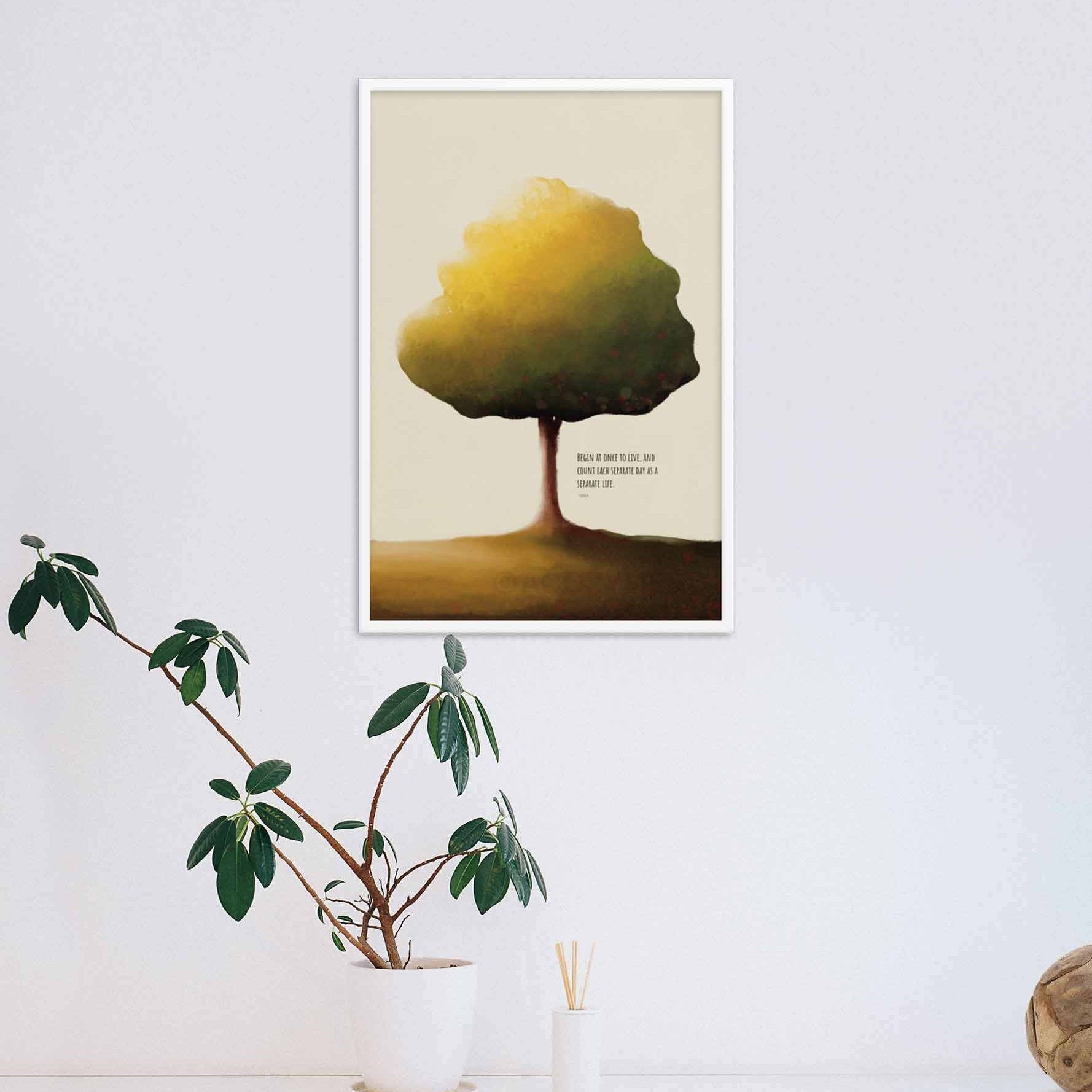 Art print featuring the quote 'Begin at once to live, and count each separate day as a separate life' by Seneca, with a detailed illustration of a tree symbolizing growth and renewal in white frame