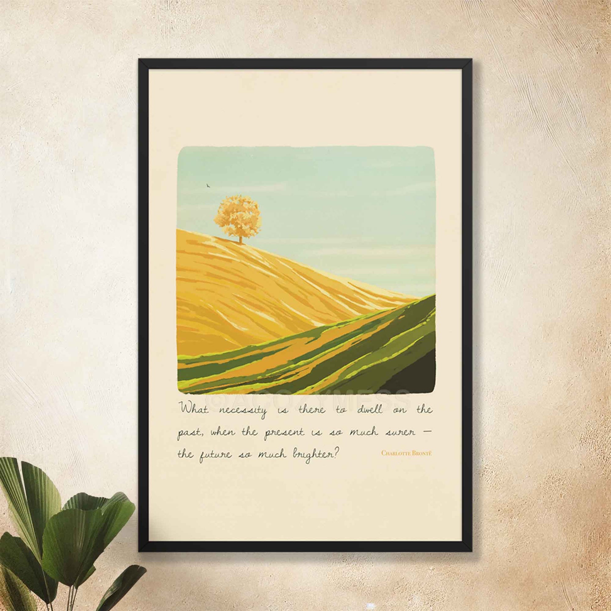  A landscape wall art print featuring an inspiring quote by Charlotte Brontë, the artwork includes a peaceful illustration of a bright mountain landscape, symbolizing optimism, growth, and a forward-looking mindset, displayed in black frame.