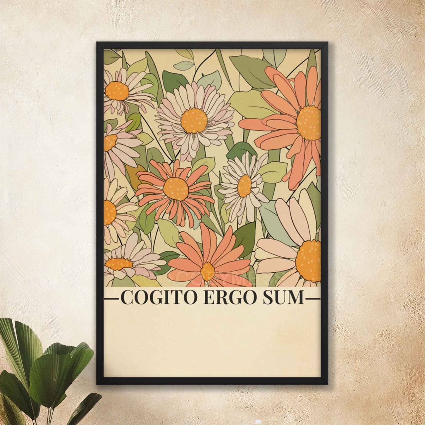 Illustrated floral poster featuring the Latin phrase 'Cogito, ergo sum' (I think, therefore I am) by René Descartes, displayed black frame.