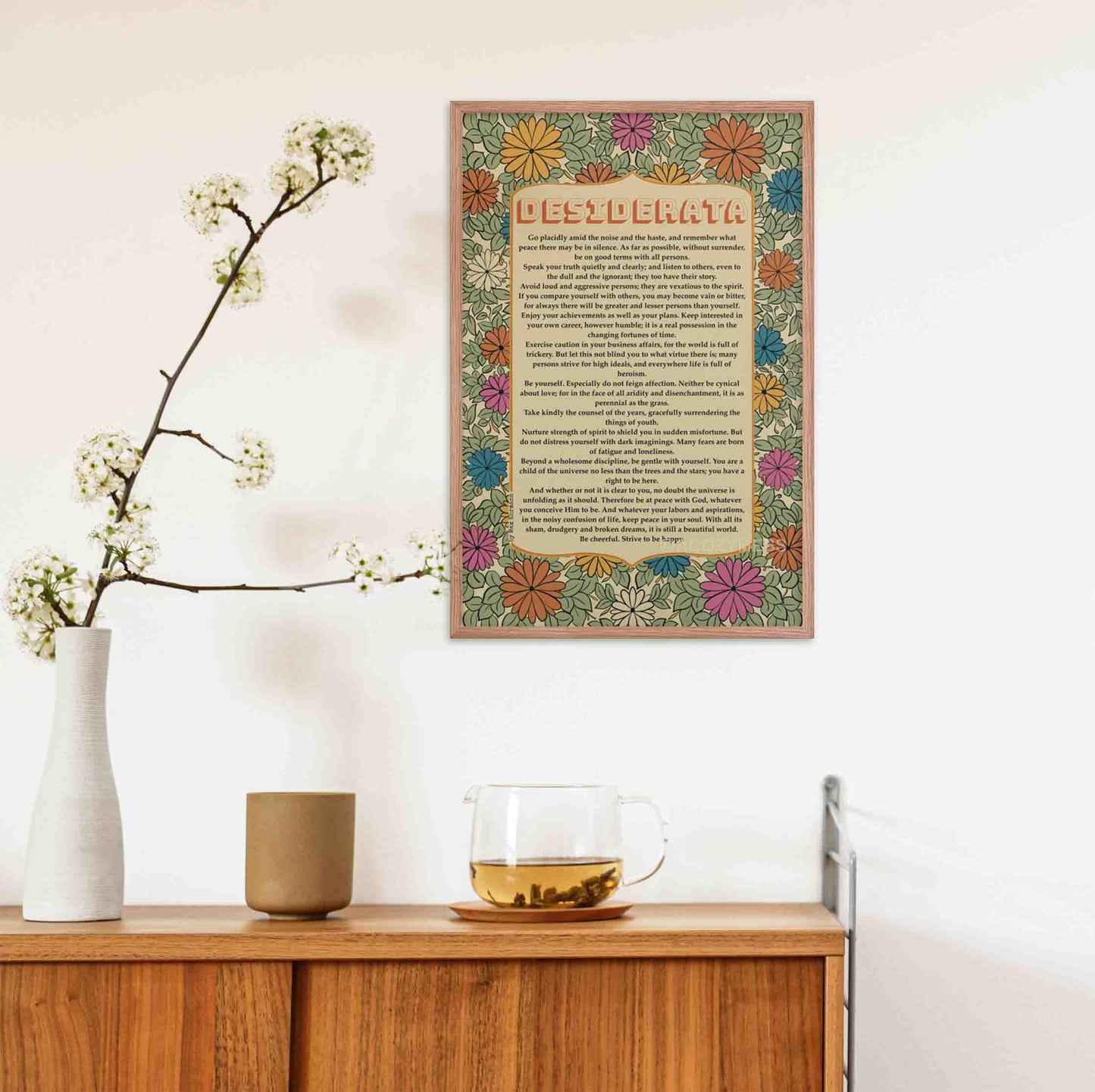 Desiderata poem Print with floral design in soothing colors in oak frame