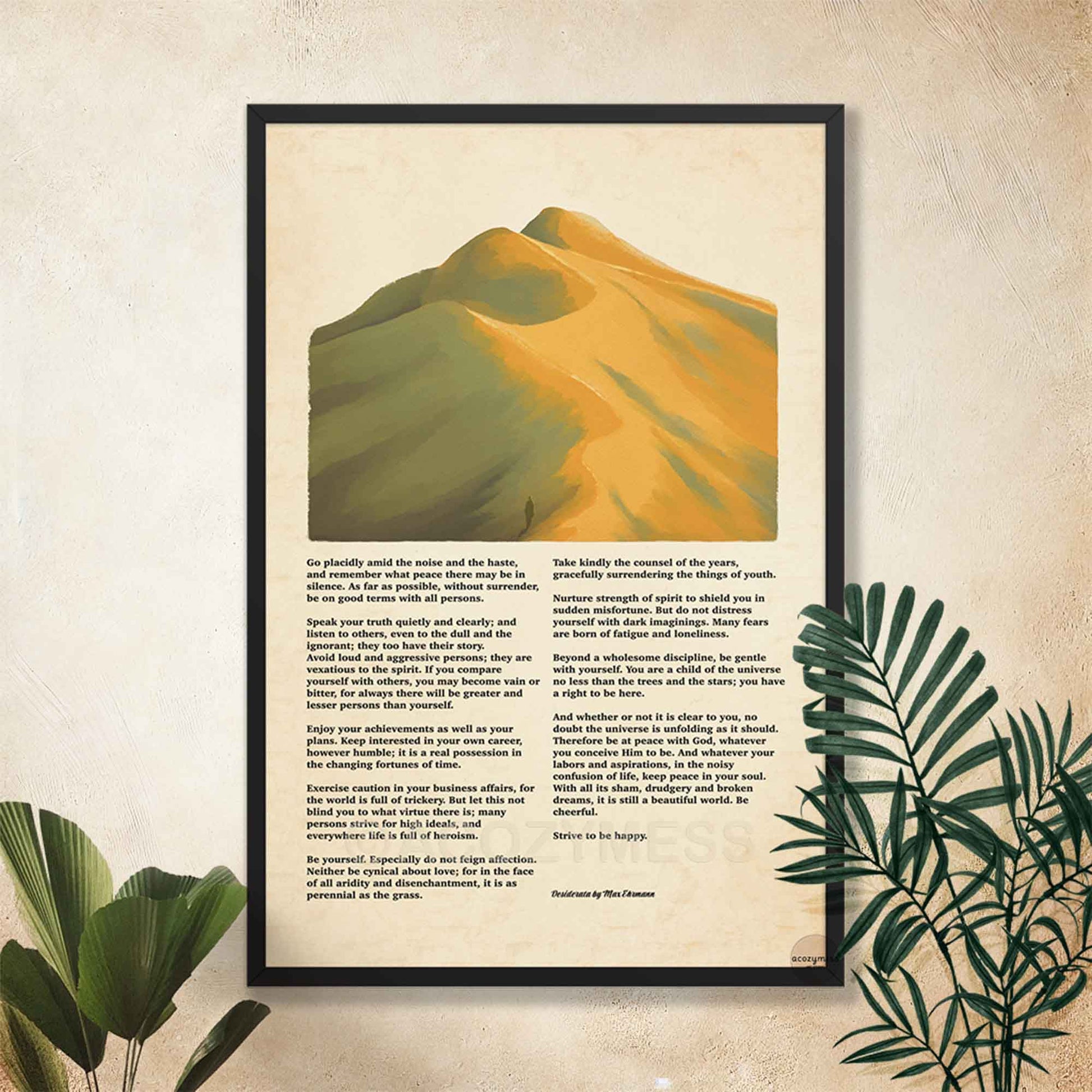 Desiderata poem poster with mountains landscape art in earthly green and yellow colors displayed in black frame 24x36 inches