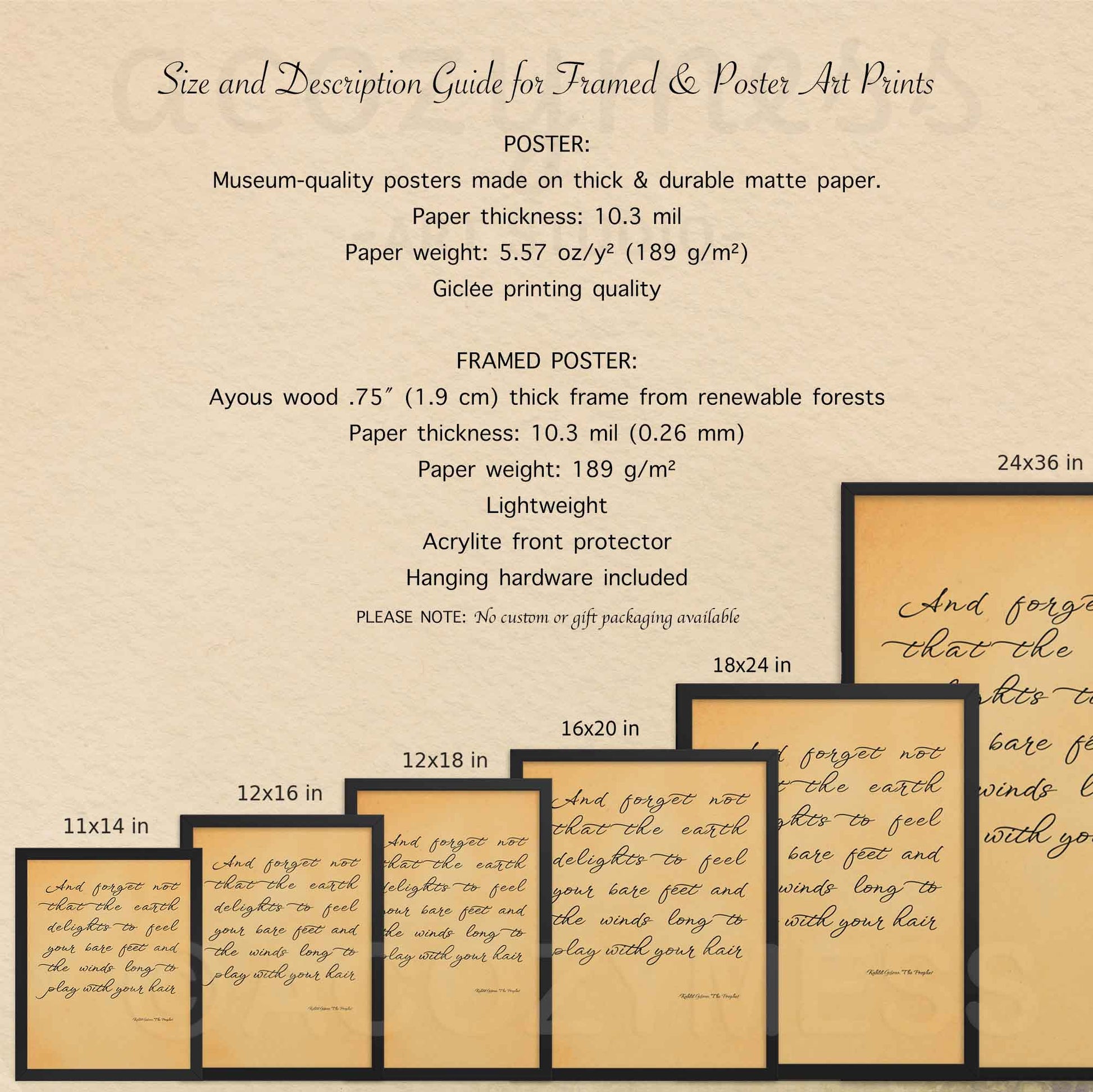 11x14, 12x16, 12x18, 16x20, 18x24, 20x30 framed and unframed poster options description guide for kahlil Gibran Print