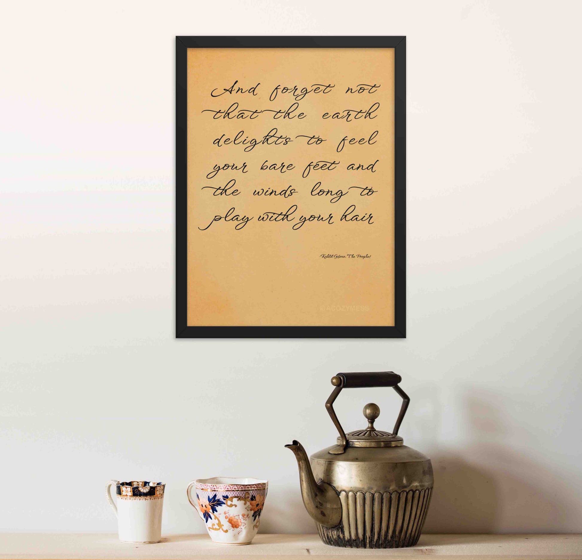 Kahlil Gibran Poster with quote, earth delights to feel your bare feet, in black frame