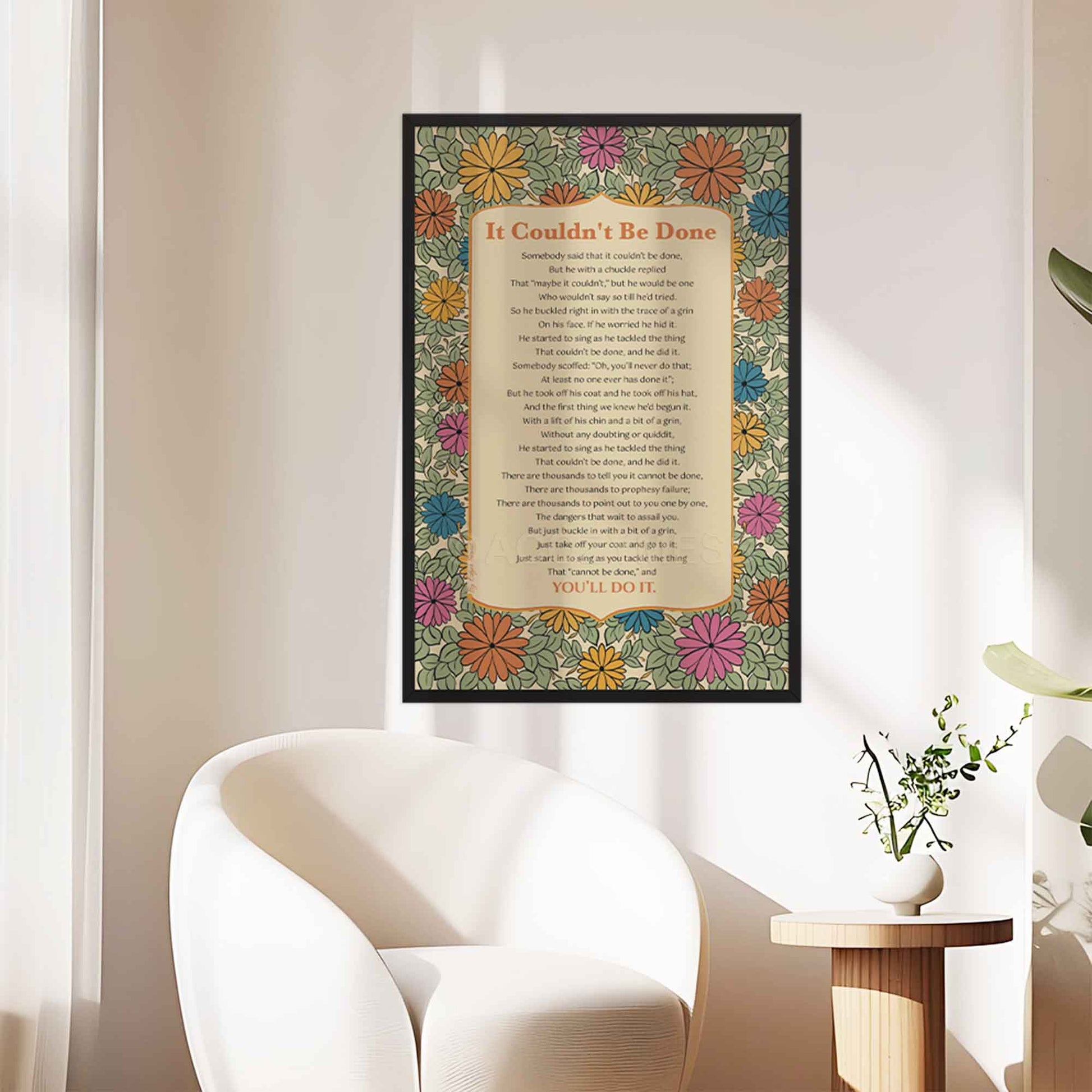 it couldn't be done poem by Edgar Guest Poem Poster with floral design in black frame displayed as office wall art.