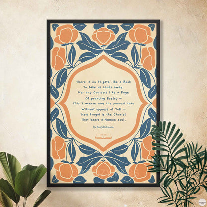 A vintage-style reading poster featuring the Emily Dickinson poem “There is no Frigate like a Book” with elegant abstract floral illustrations on a textured background, in black frame.