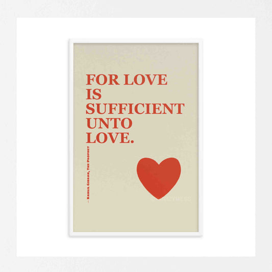 Love Quote by kahlil Gibran red on beige heart poster in white frame