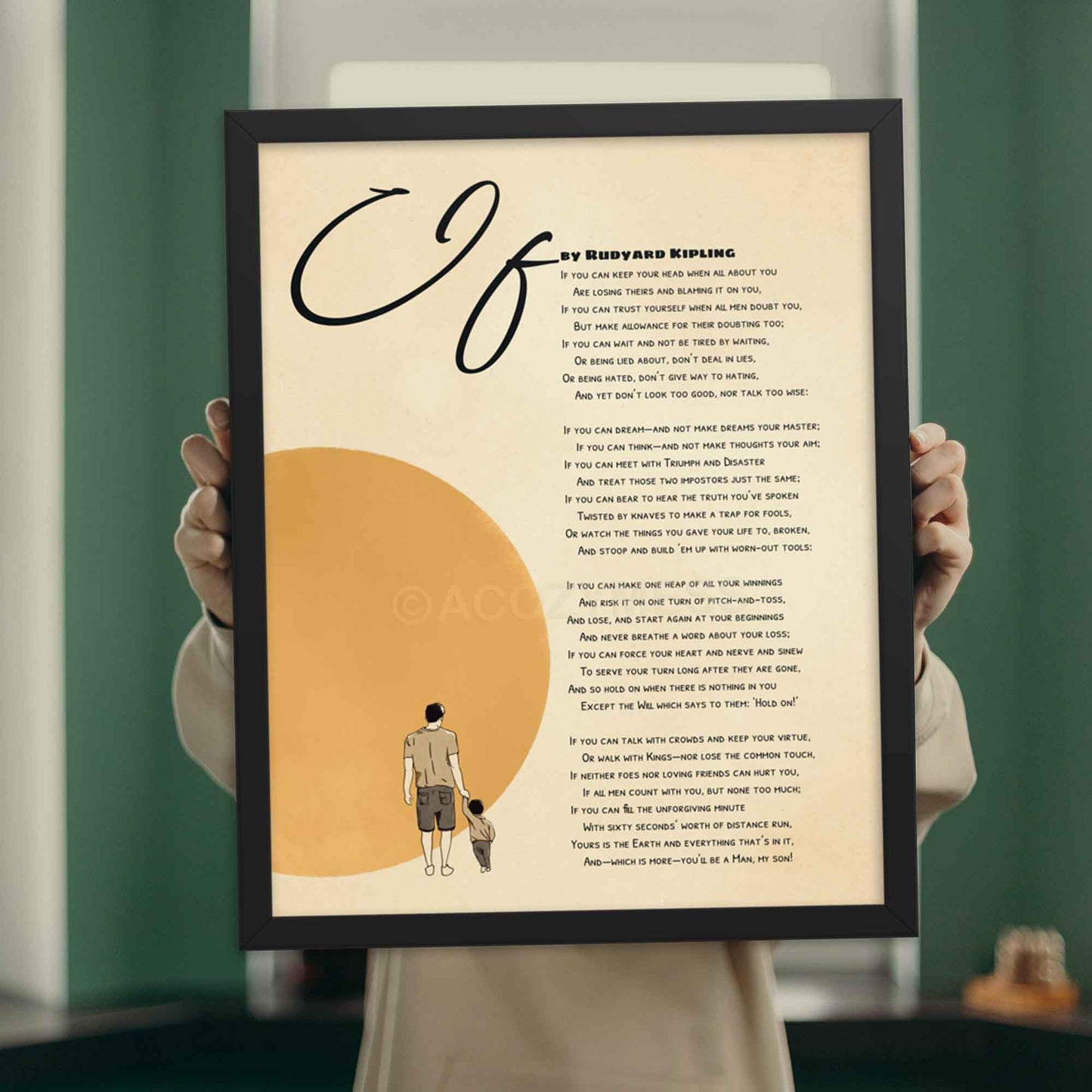 Poster featuring Rudyard Kipling's poem If with an illustration of a father and his little boy walking together under a radiant sun, symbolizing guidance and resilience, in black frame.