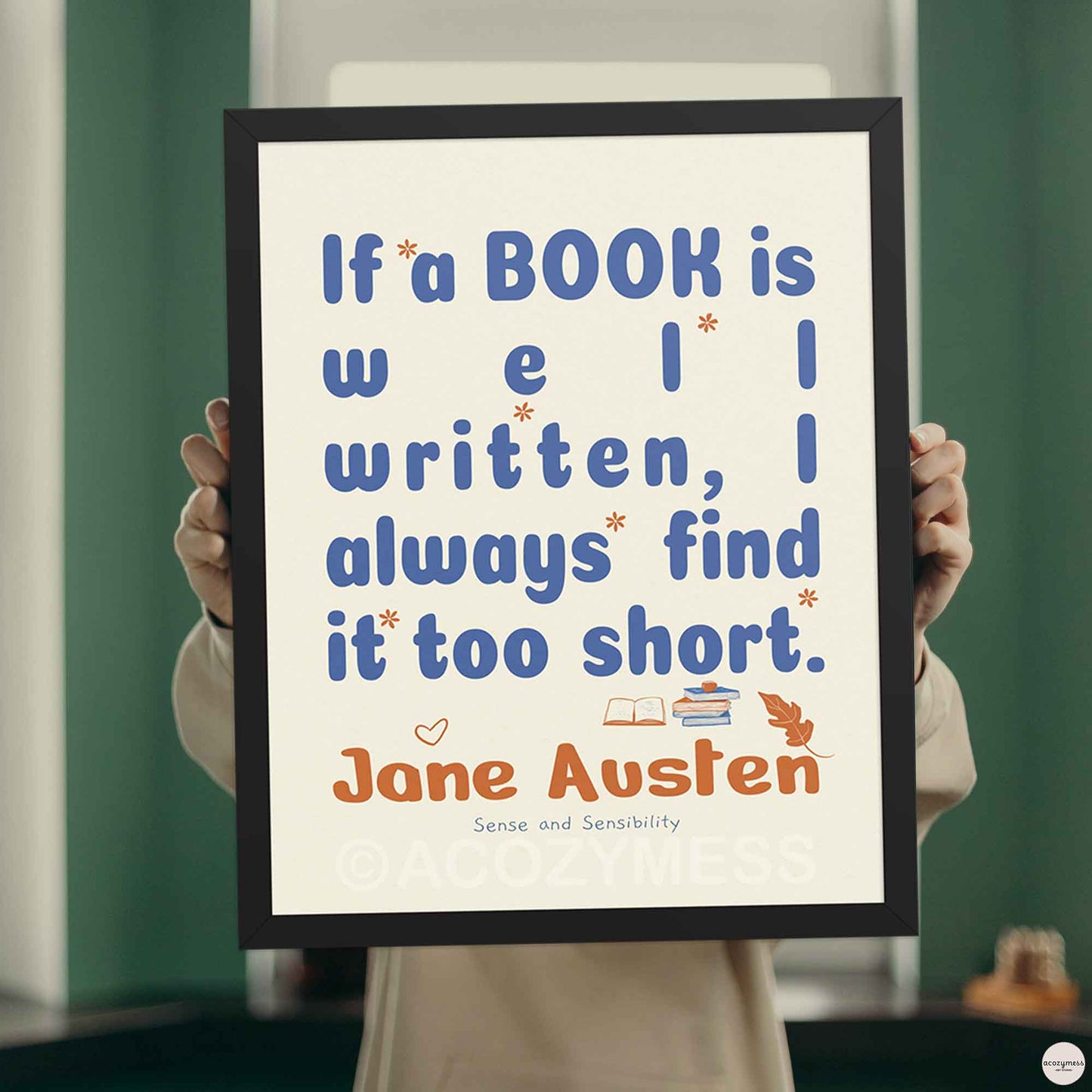 Jane Austen quote print, for reading corners in black frame.