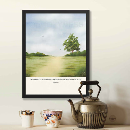Inspirational nature quote wall art by John Muir presented in a black frame, featuring a peaceful green landscape illustration.