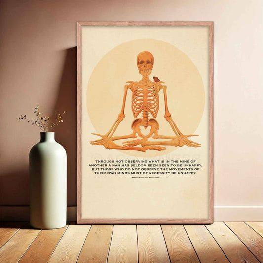 Poster featuring a meditative skeleton illustration and the Marcus Aurelius quote, Seldom are any found unhappy, blending Stoic philosophy with bold thought provoking art,  in oakwood frame.