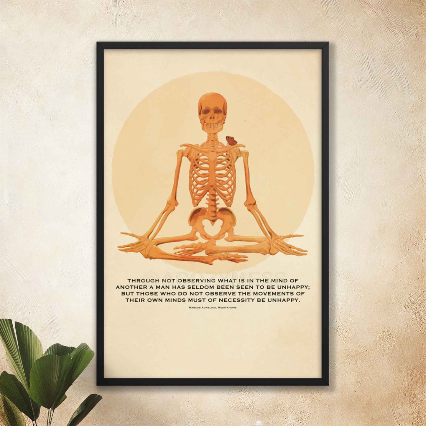 Stoic wall art  featuring a meditative skeleton illustration and the Marcus Aurelius quote, Seldom are any found unhappy, blending Stoic philosophy with bold thought provoking art,  in black frame.