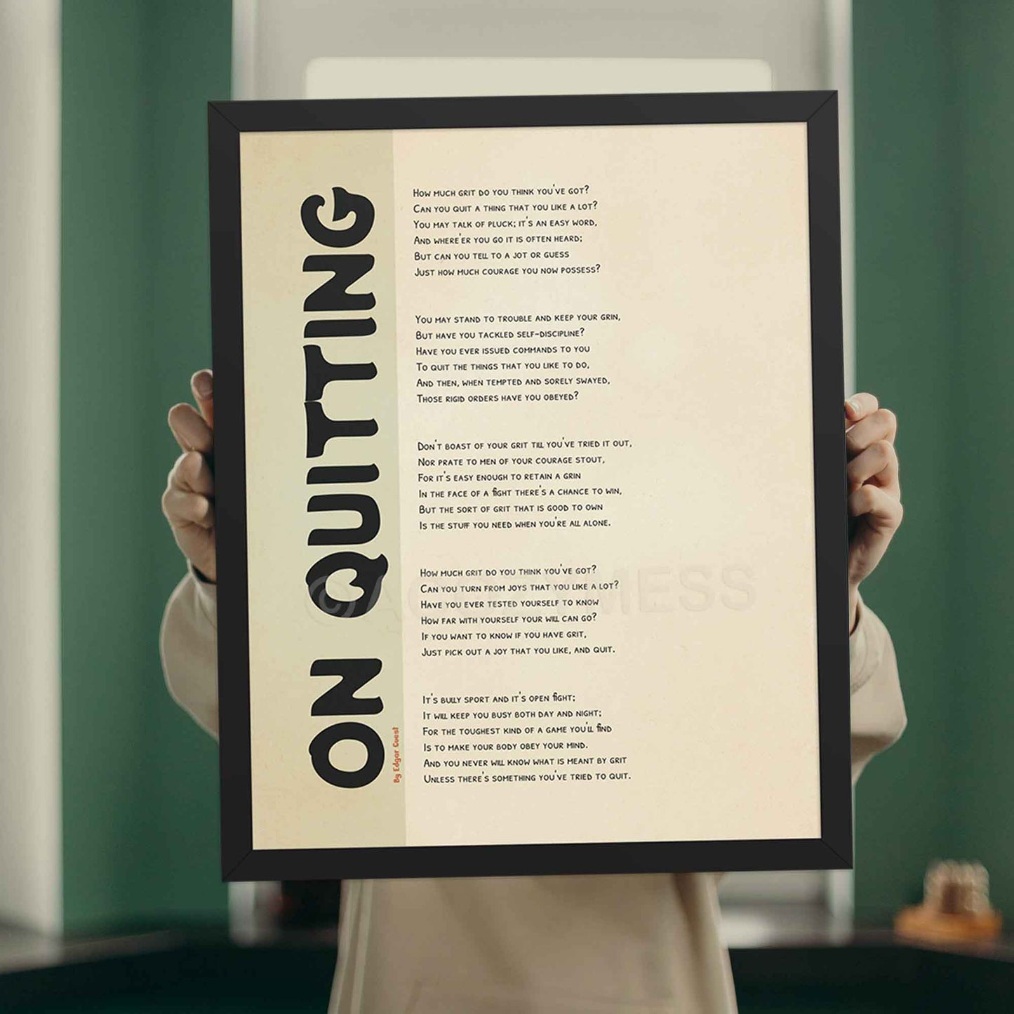 On Quitting by Edgar Guest poem poster, in black frame.