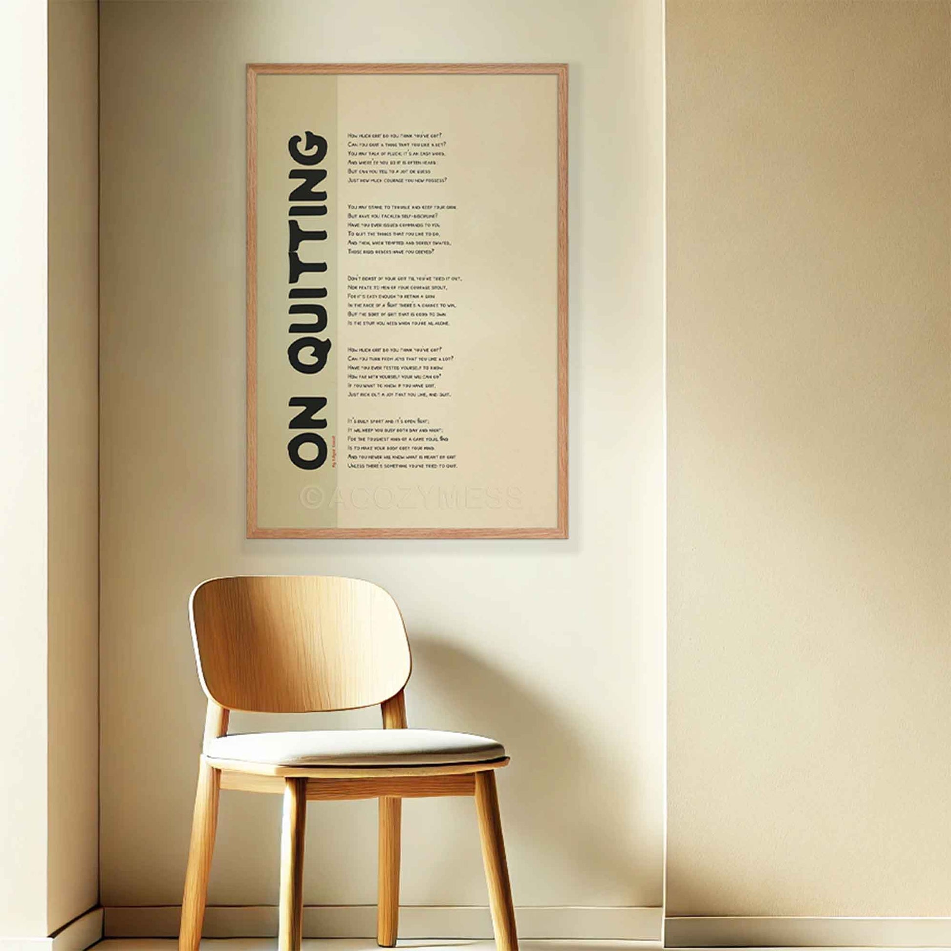 On Quitting poem poster, in oakwood frame.