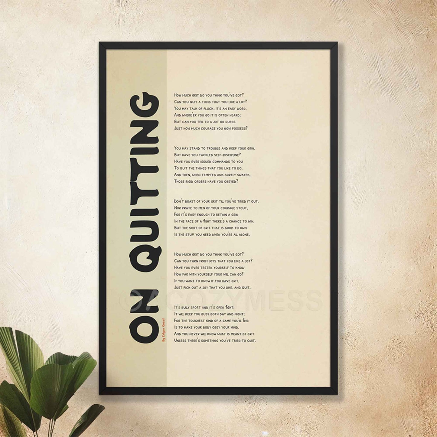 On Quitting poem poster, in black frame.