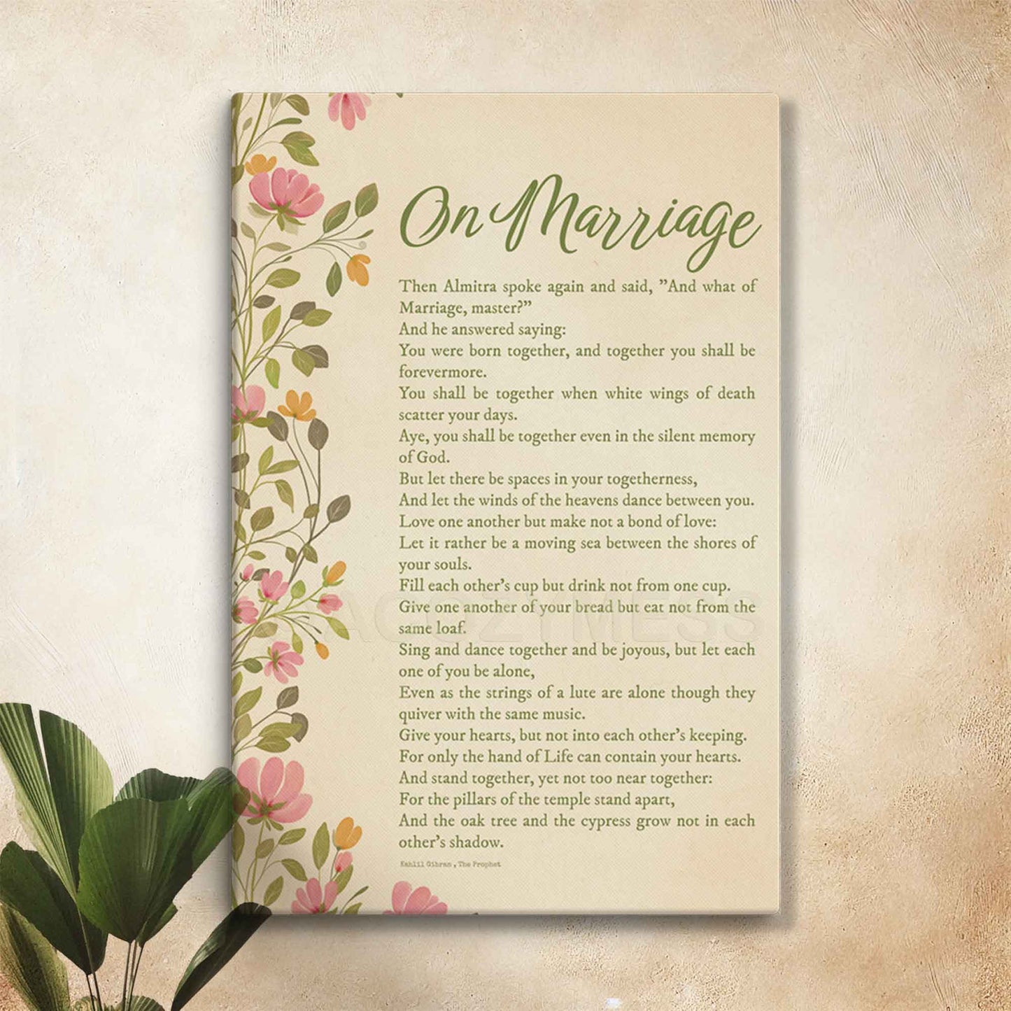 On Marriage by Kahlil Gibran featuring a floral vine design, perfect as a love poem can print for weddings, anniversaries, or home decor.