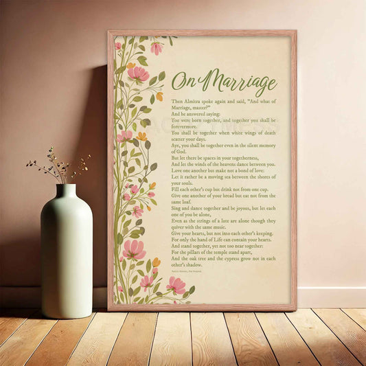 On Marriage poster by Kahlil Gibran featuring a floral vine design, perfect as a love poem print for weddings, anniversaries, or home decor, in oakwood frame