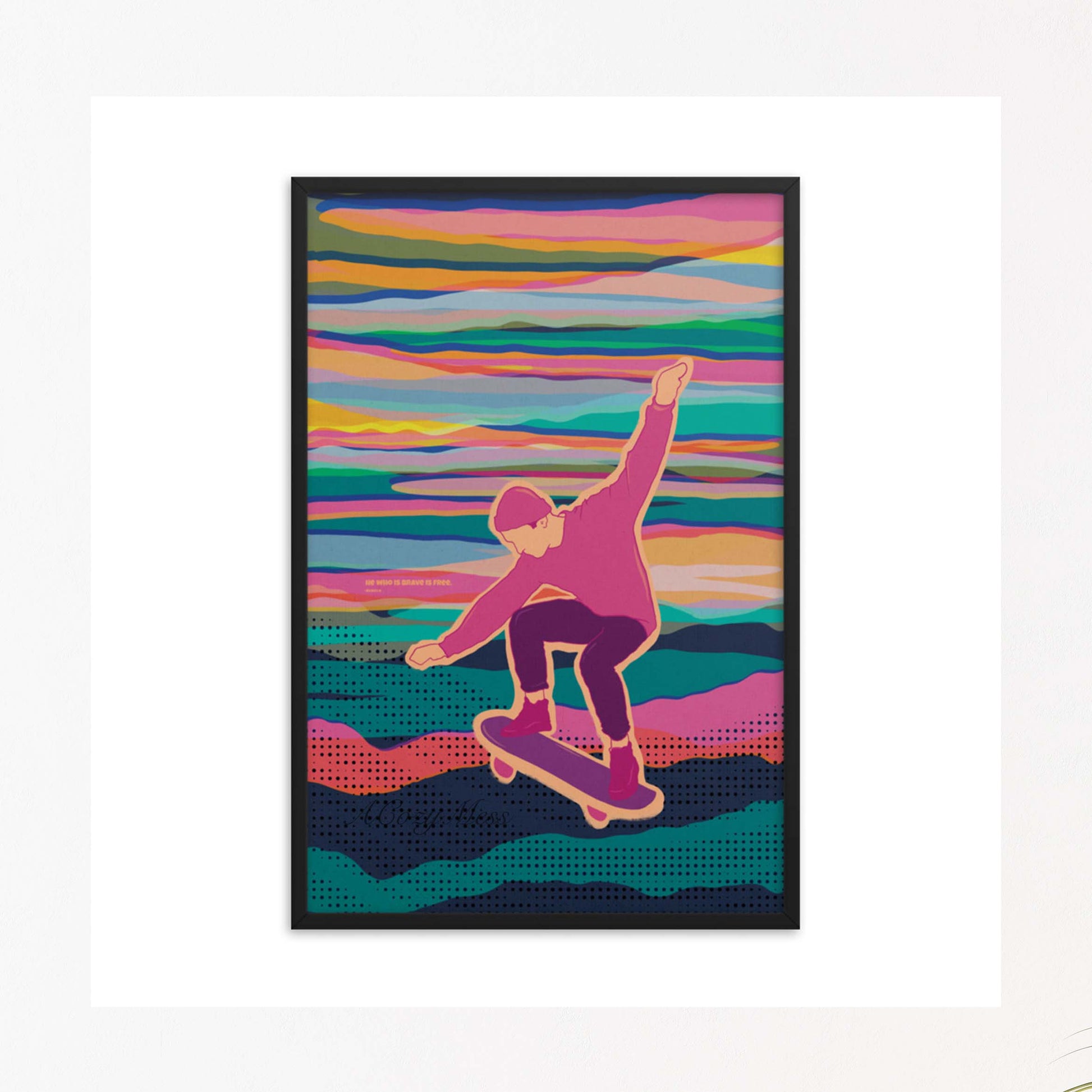 Vibrant & colorful skateboarder art with seneca quote " he who is brave is free" in black frame