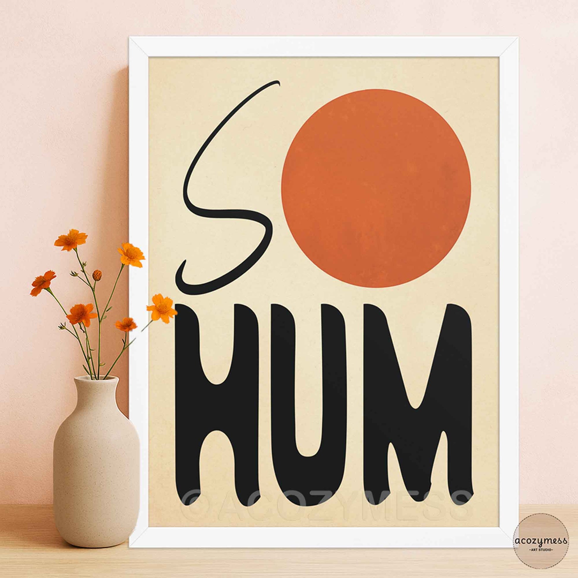 So Hum mantra poster in a clean white frame, bringing a soft, minimalist aesthetic to your home or meditation space.