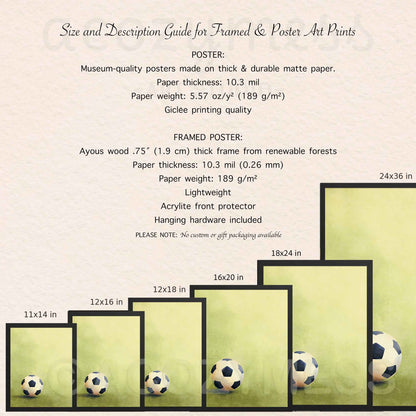 Size and description guide for framed and poster art prints with soccer ball illustrations.