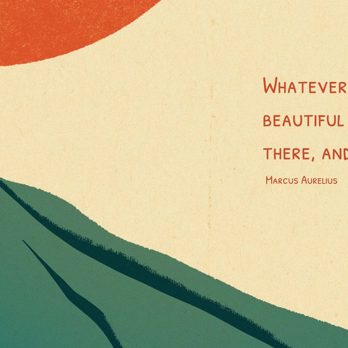 Marcus Aurelius On Beauty & Praise Stoic Art Poster - Minimalist Mountain & Sun Wall Decor
