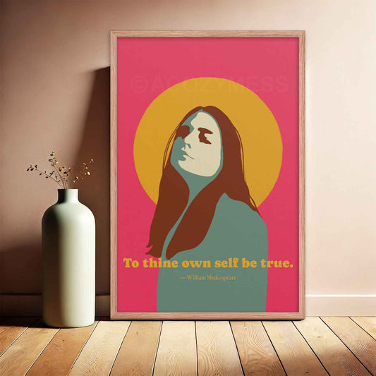 To Thine Own Self Be True quote by Shakespeare and women illustration in pink, brown & yellow on pink background in oak frame