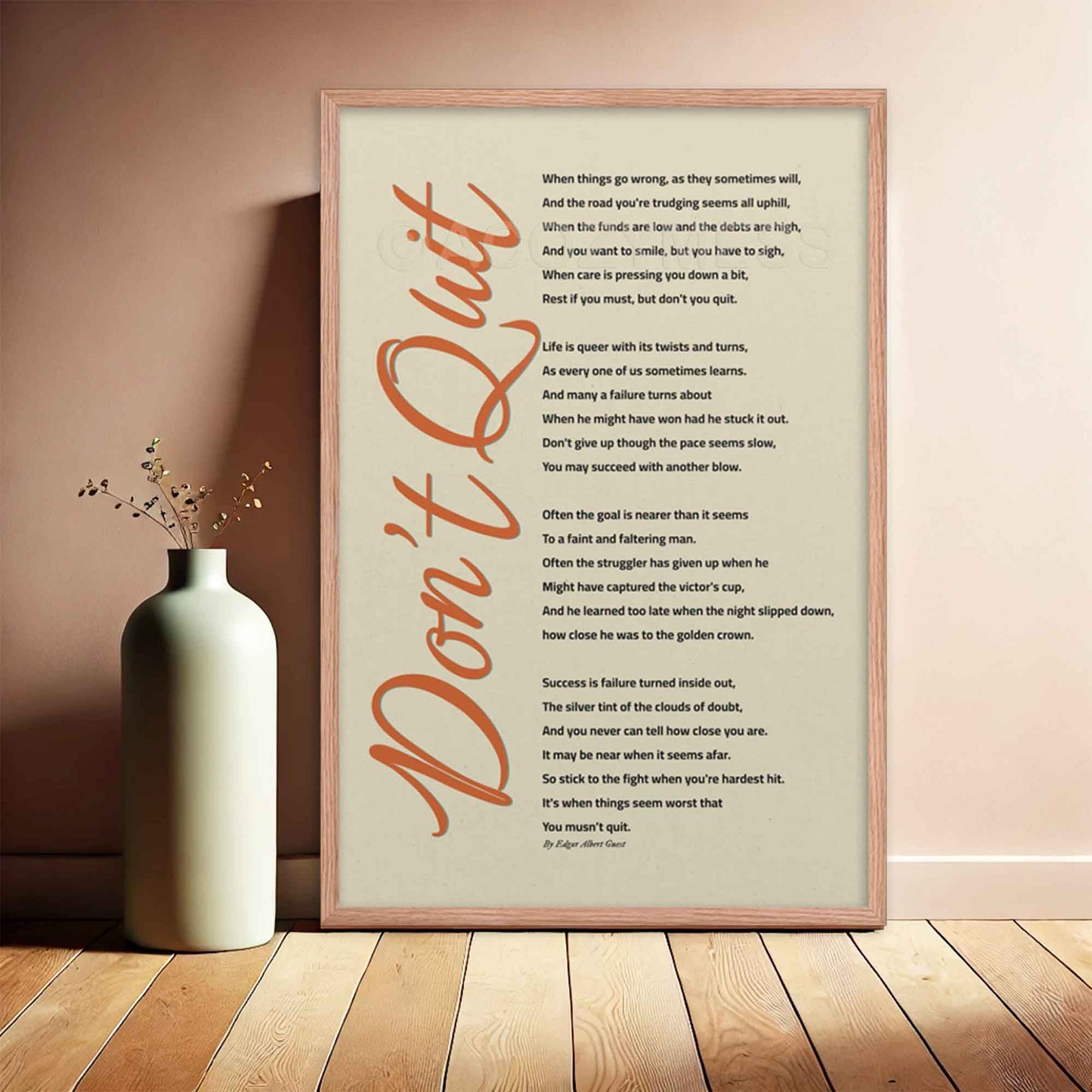 Dont quit poem poster displayed in oakwood frame.