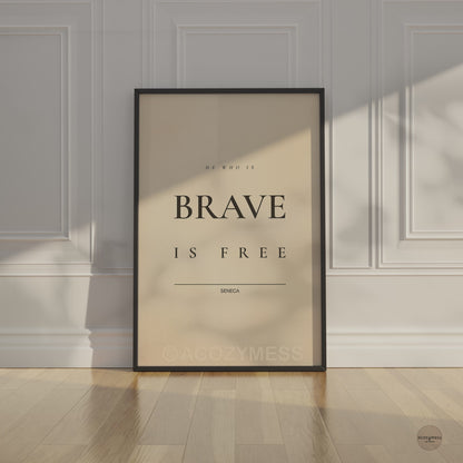 Citation de Sénèque – Celui qui est courageux – Affiche de philosophie stoïcienne | Design minimaliste vintage sur papier
