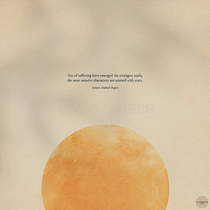 Resilience Quote Print | Out of Suffering Have Emerged the Strongest Souls | E.H. Chapin | Motivational Gift Wall Art