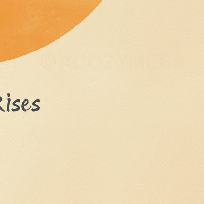 Room Decor Aesthetic Minimalist, Hope Wall Art, Sun Always Rises - A Cozy Mess
