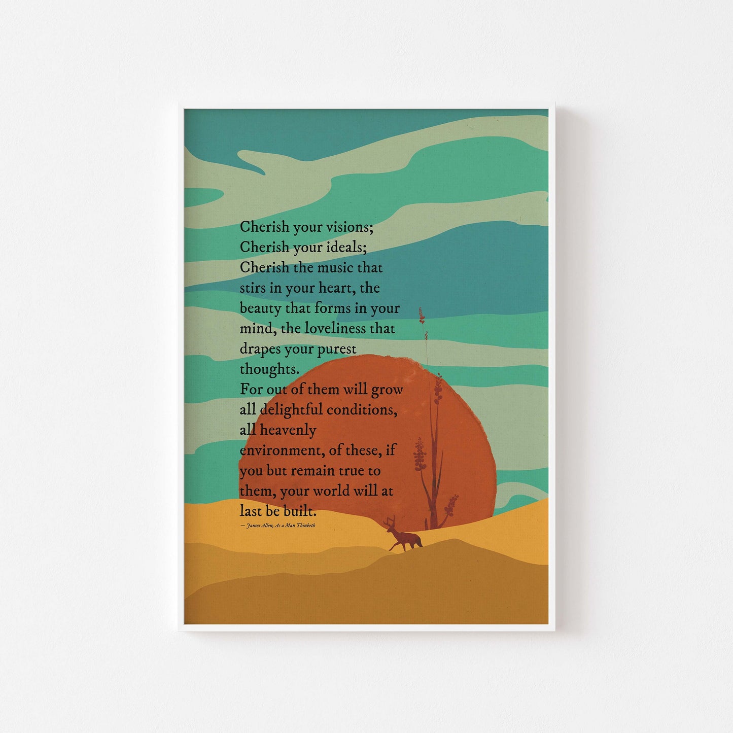 Cherish your vision by james allen from As a Man Thinketh with a colorful scenic illustration in orange, blue, yellow & black in white frame mockup