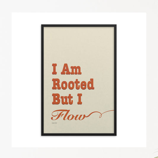 Virginia Woolf Print, I Am Rooted But I Flow, Poster/Framed Poster