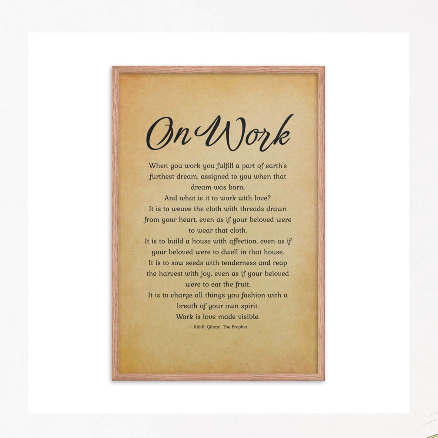 On Work By Kahlil Gibran Print, Motivational Posters, HomeOffice & Study Decor