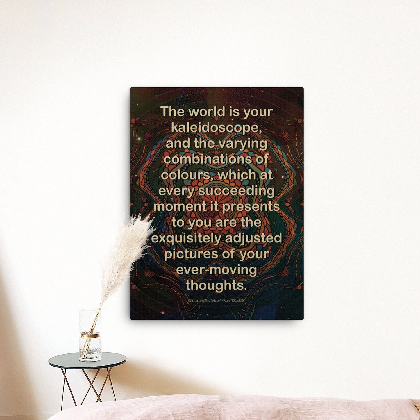 As A Man Thinketh Poster, The World Is Your Kaleidoscope, Thoughts Quote Art Print